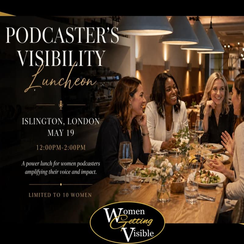 Cover Image for Podcaster's Visibility Luncheon - hosted by Real Women's Stories & Women Getting Visible