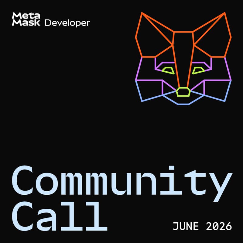 Cover Image for MetaMask Developer Community Call - June