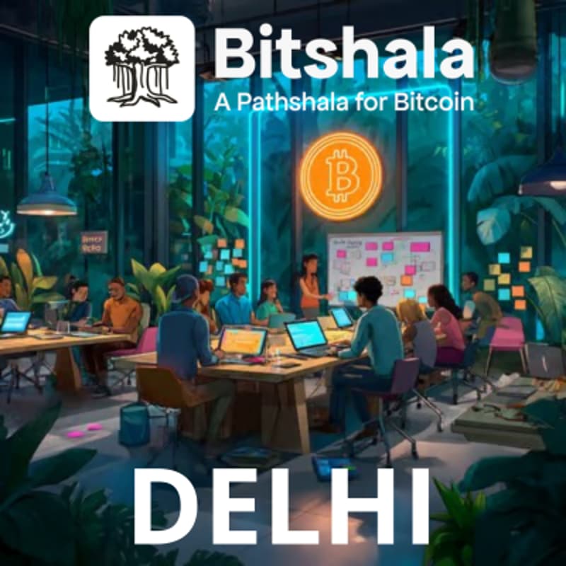 Cover Image for Bitshala Bitcoinversations: Delhi Edition ⚡️