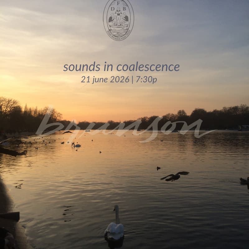 Cover Image for dfb residency pt iii | sounds in coalescence