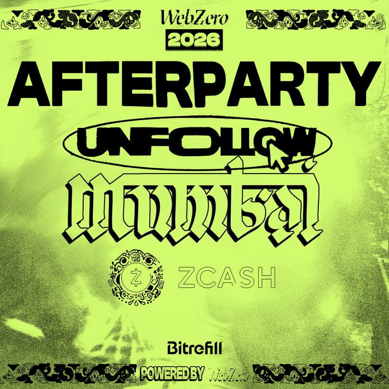 Cover Image for UNFOLLOW_002 Mumbai: Afterparty with Zcash & Bitrefill