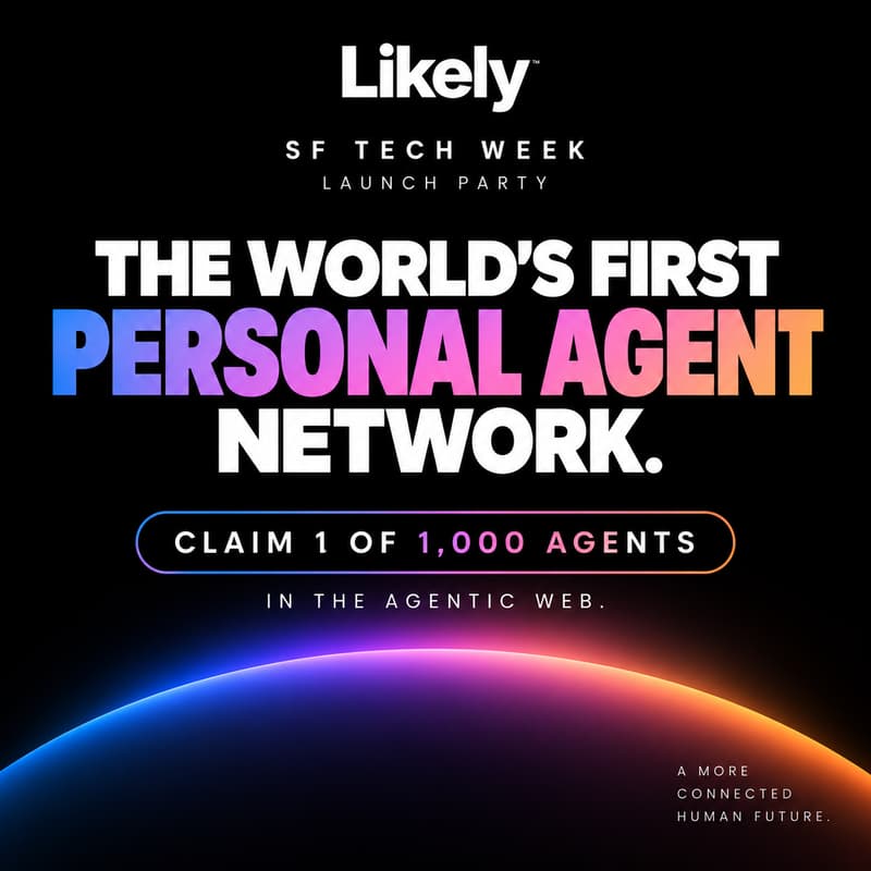 Cover Image for Launch Party: Unveiling the World’s First Agentic Network(Claim 1 of the First 1,000 Personal Agents) #SFTechWeek