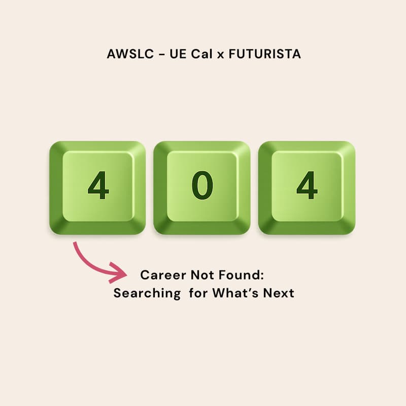 Cover Image for 404: Career Not Found: Searching for What's Next