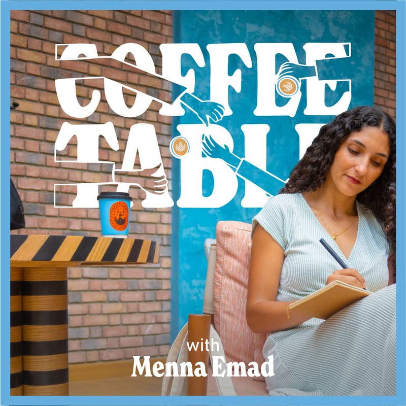 Cover Image for Coffee Table With Menna Emad