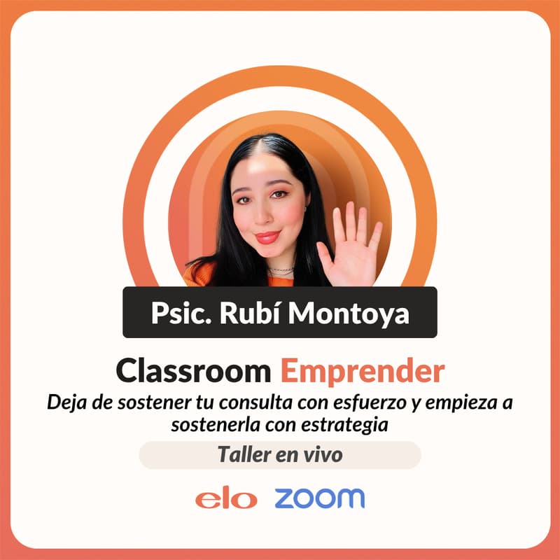 Cover Image for Taller: Deja de sostener tu consulta con esfuerzo y empieza a sostenerla con estrategia
