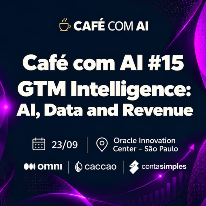 Cover Image for Café com AI #15 — GTM Intelligence: AI, Data and Revenue