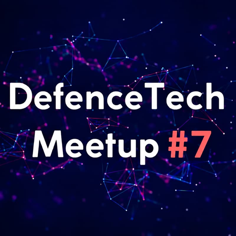Cover Image for 🇵🇹 Defence Tech Meetup #7