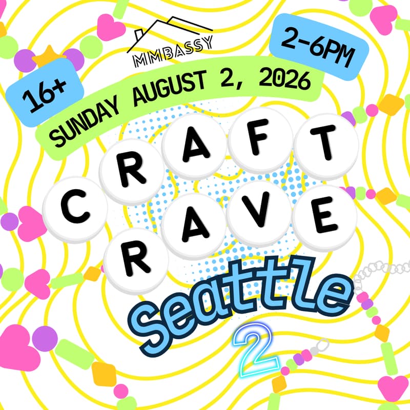 Cover Image for CRAFT RAVE SEATTLE #2