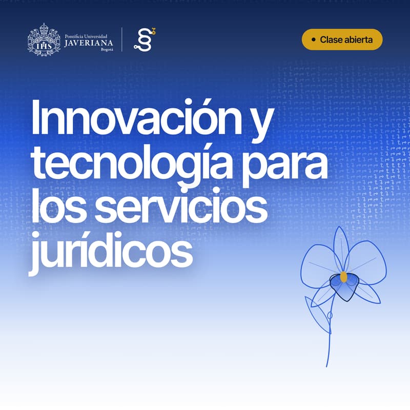 Cover Image for Clase abierta: Innovación y tecnología para los servicios jurídicos