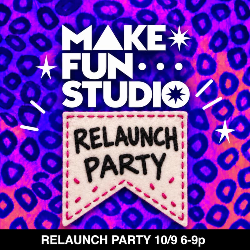 Cover Image for Make Fun reLAUNCH! Party