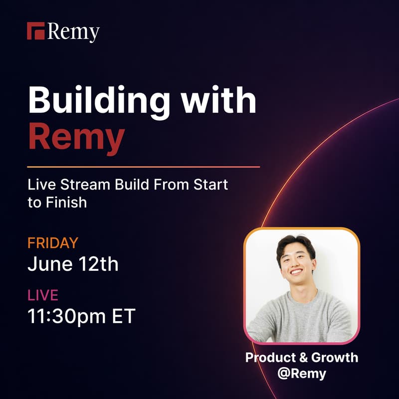 Cover Image for Building with Remy from Start to Finish - Live Stream and Q&A