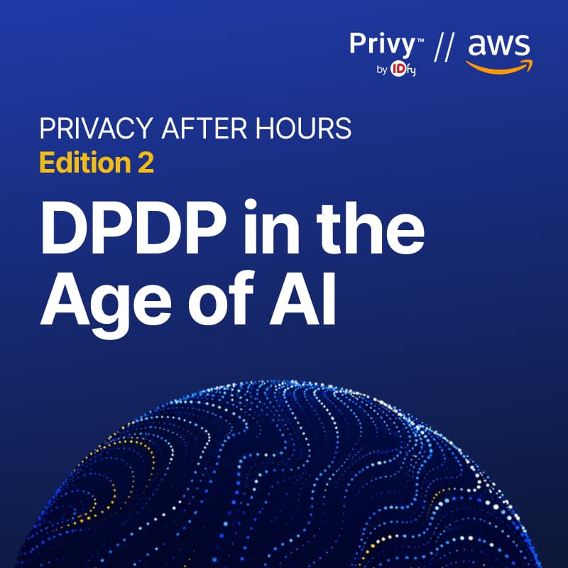 Cover Image for Privacy After Hours Edition 2: DPDP In The Age of AI