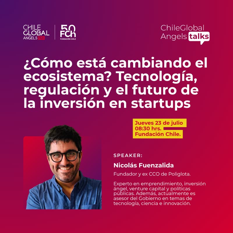 Cover Image for ¿Cómo está cambiando el ecosistema? Tecnología, regulación y el futuro de la inversión en startups