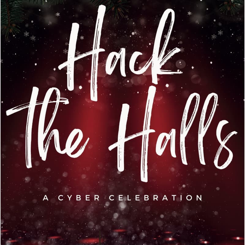 Cover Image for Hack The Halls - 4th Annual
