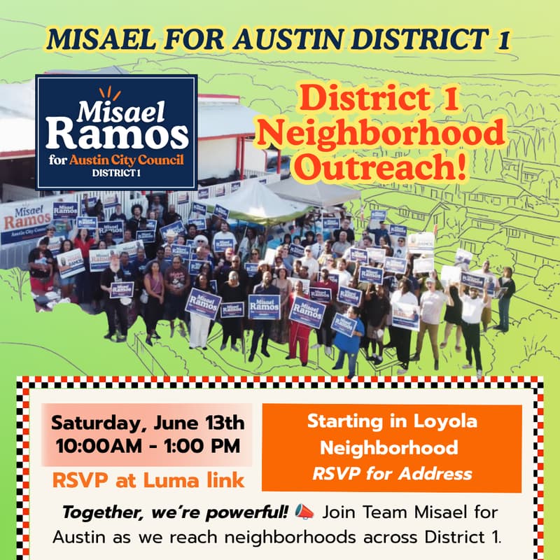 Cover Image for Misael for Austin: District 1 Neighborhood Outreach!
