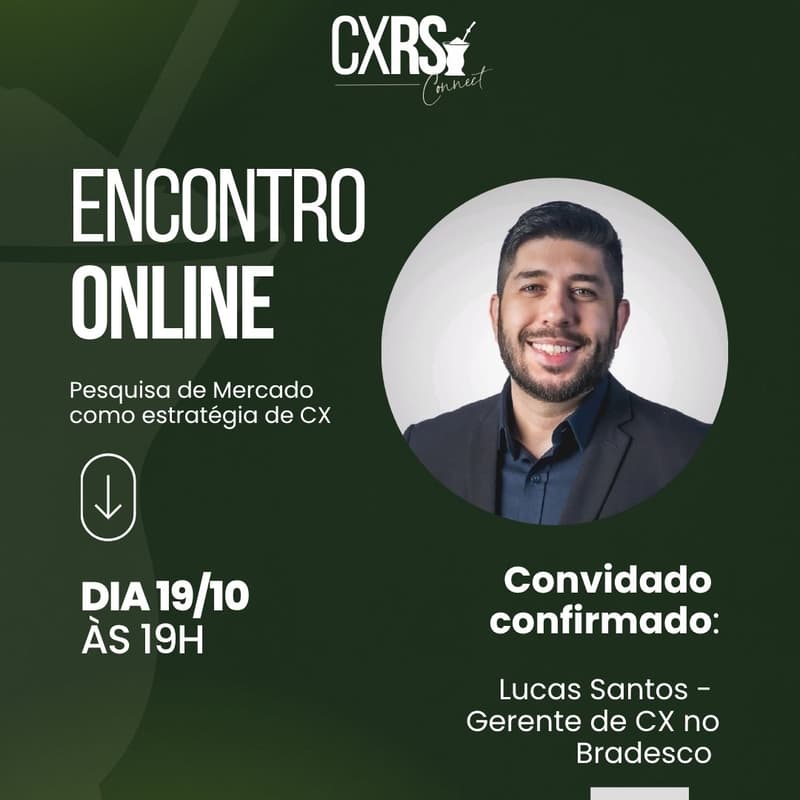 Cover Image for Encontro Online CXRS | Pesquisa de mercado como estratégia de CX