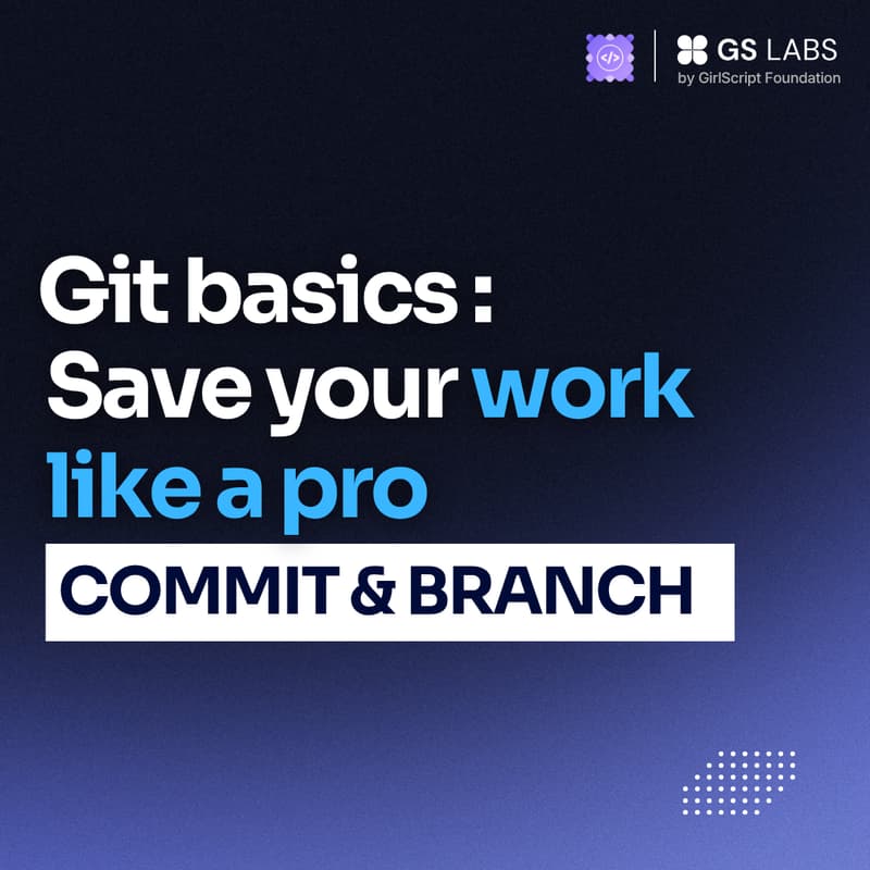 Cover Image for Git basics: save your work like a pro with commits and branches