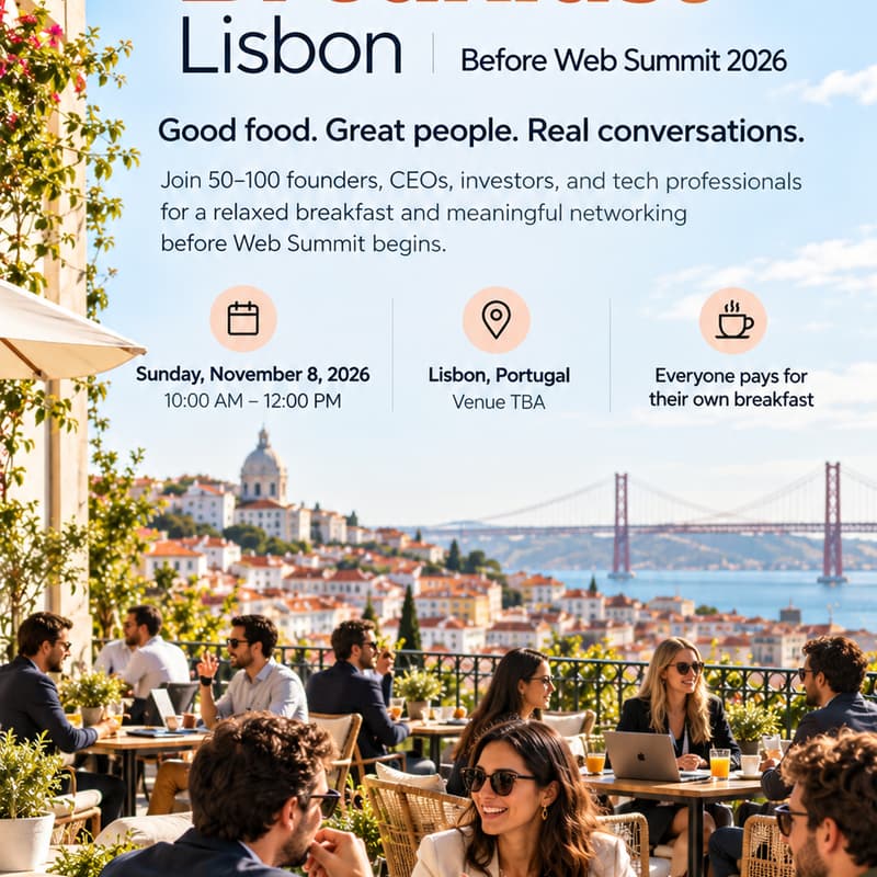 Cover Image for Founders Breakfast Lisbon | Before Web Summit 2026