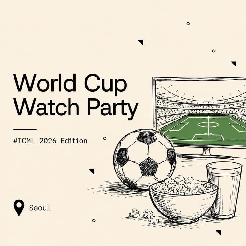 Cover Image for ⚽ [ICML Edition] World Cup Watch Party