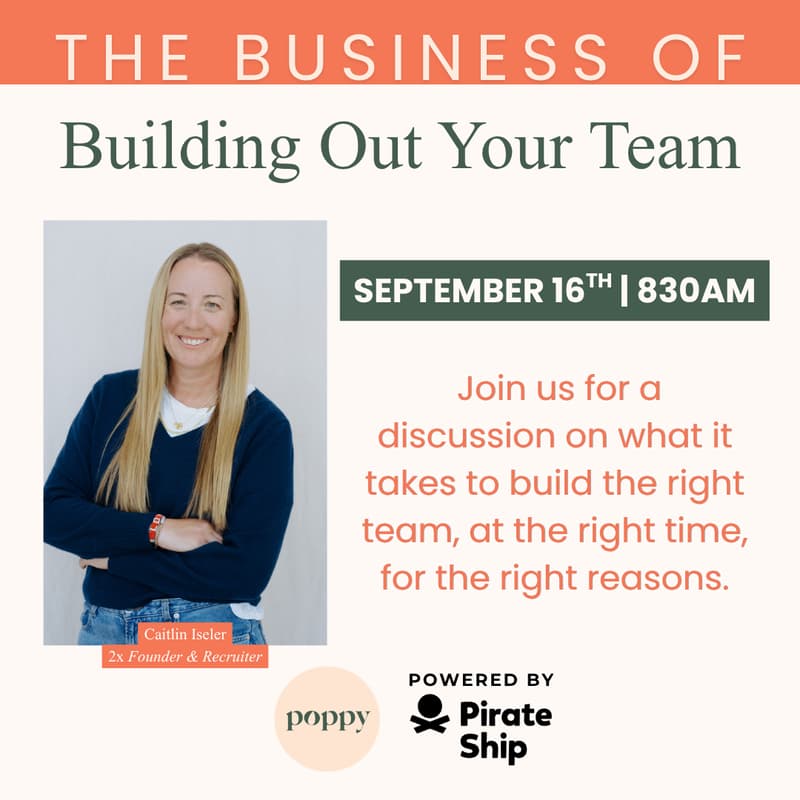 Cover Image for The Business of: Building Out Your Team (Powered by Pirate Ship)