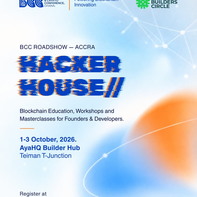 Cover Image for BCC ROADSHOW: Accra Hacker House