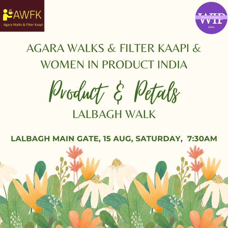 Cover Image for AWFK & WIP India - Product & Petals Walk @ Lalbagh Flower Show & Thindi Walk