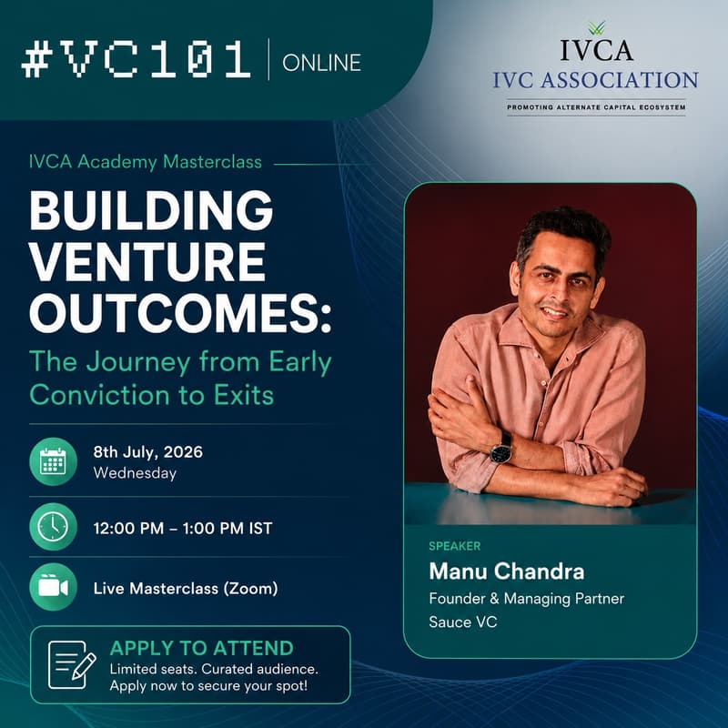 Cover Image for IVCA Academy Masterclass | #VC101 Online: Building Venture Outcomes – The Journey from Early Conviction to Exits
