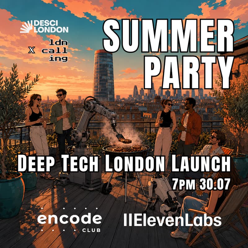 Cover Image for DeepTech London SUMMER LAUNCH PARTY