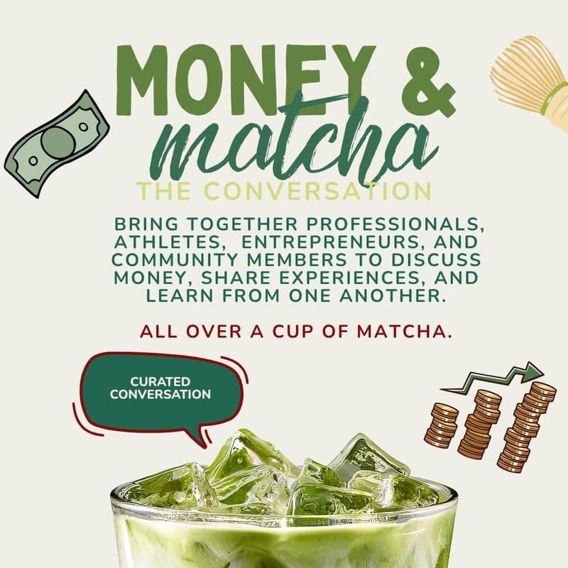 Cover Image for Money & Matcha : The Conversation