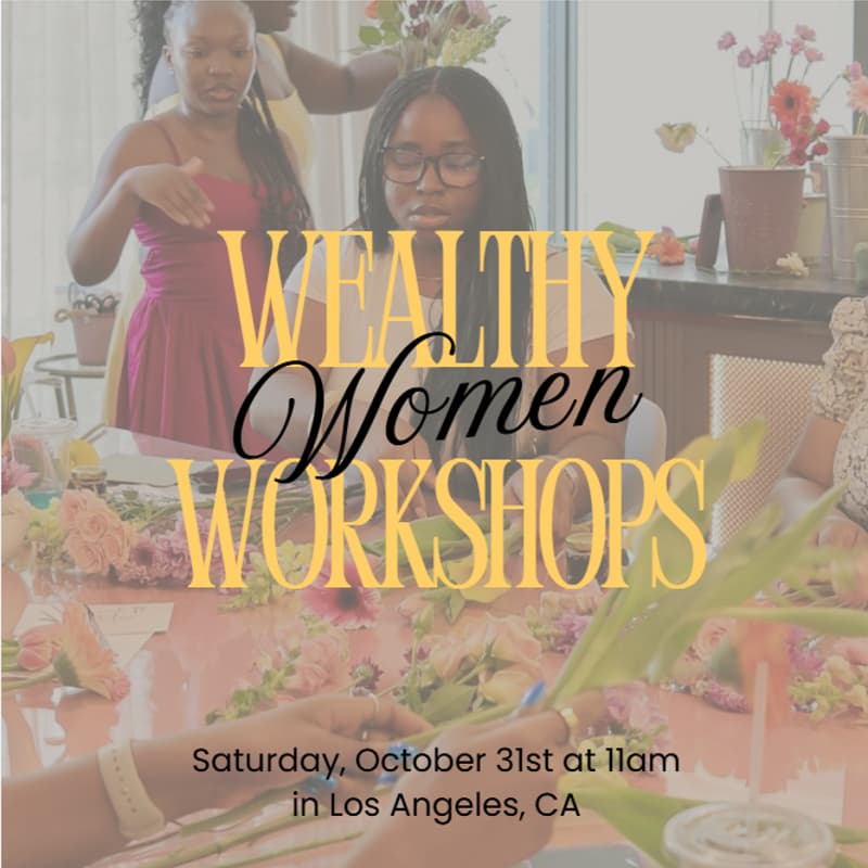 Cover Image for Wealthy Women Workshops: In-Person & Virtual Sessions (October)