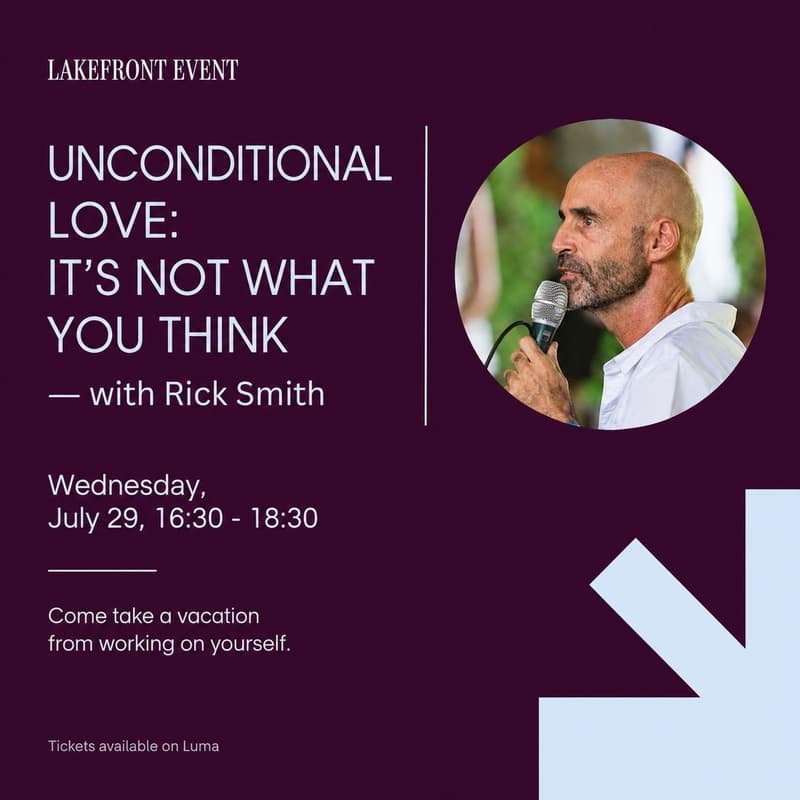 Cover Image for Unconditional Love: Its Not What You Think - With Rick Smith