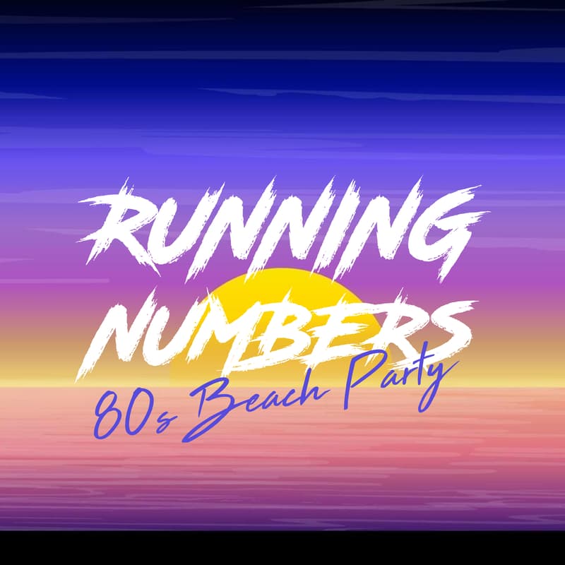 Cover Image for Running Numbers 80s Beach Party