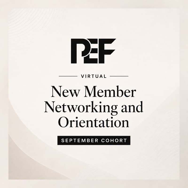 Cover Image for PEF Virtual: New Member Networking and Orientation - September Cohort