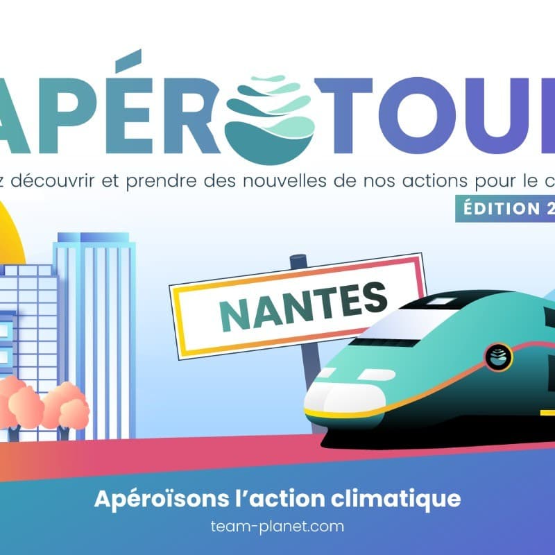 Cover Image for Team for the Planet est à NANTES ! (ApéroTour 2026)