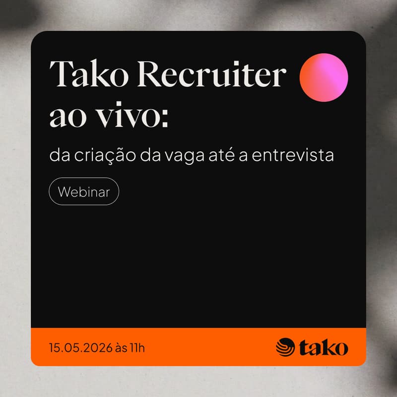 Cover Image for Tako Recruiter ao vivo: da criação da Vaga até a entrevista