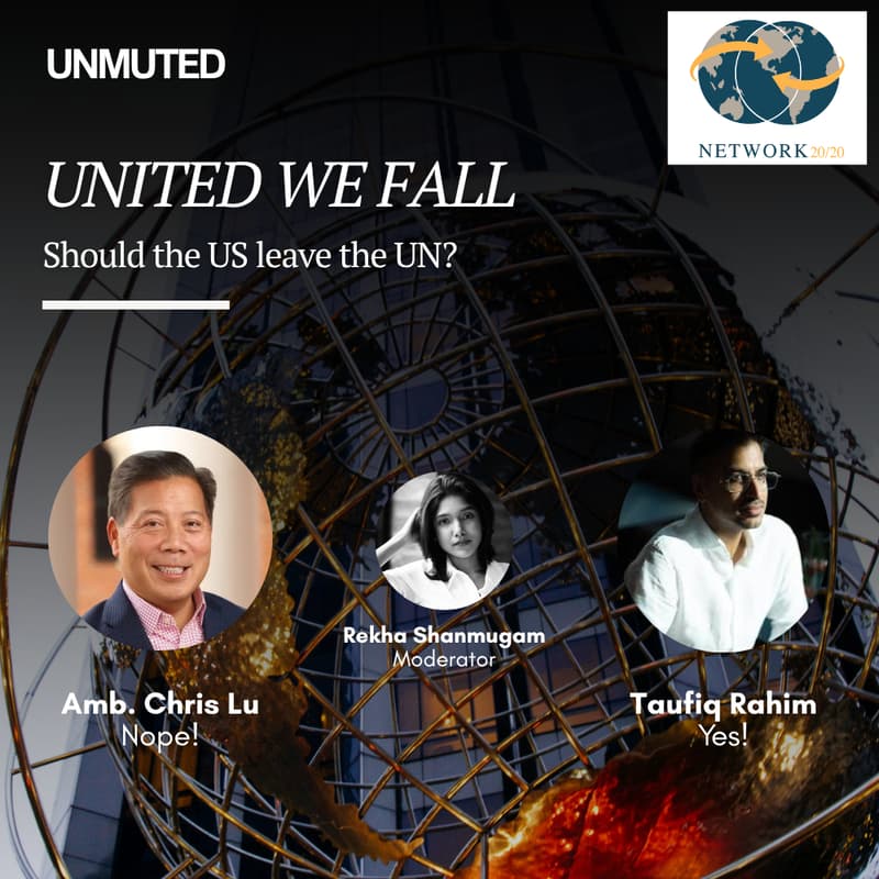 Cover Image for An UNMUTED x Network 20/20 Debate: Leave the UN?