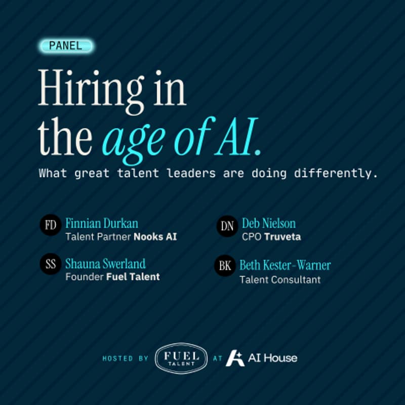 Cover Image for Panel: Hiring in the Age of AI: What Great Talent Leaders Are Doing Differently | Fuel Talent