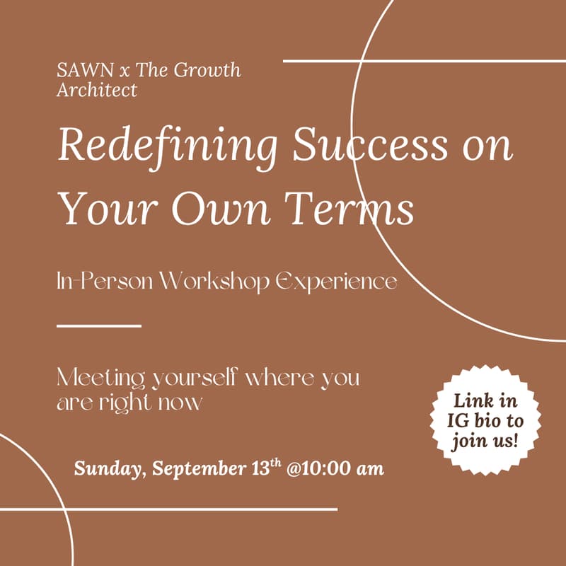 Cover Image for SAWN x The Growth Architect: Redefining Success on Your Own Terms
