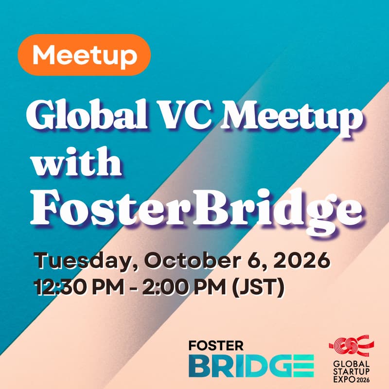 Cover Image for [Meetup] Global VC Meetup with FosterBridge
