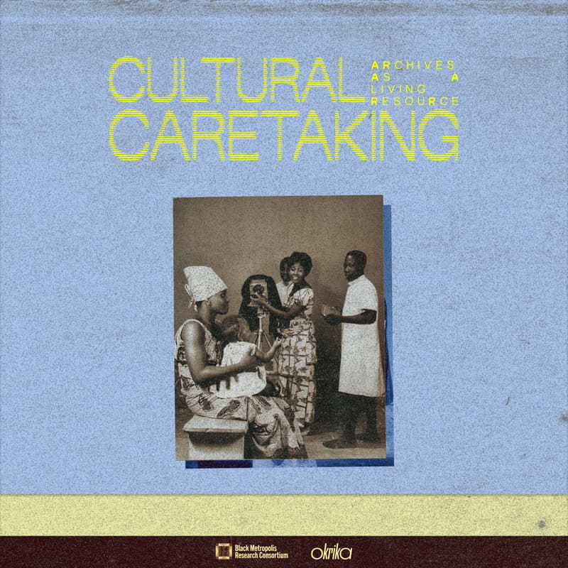 Cover Image for CULTURAL CARETAKING: ARCHIVES AS A LIVING RESOURCE
