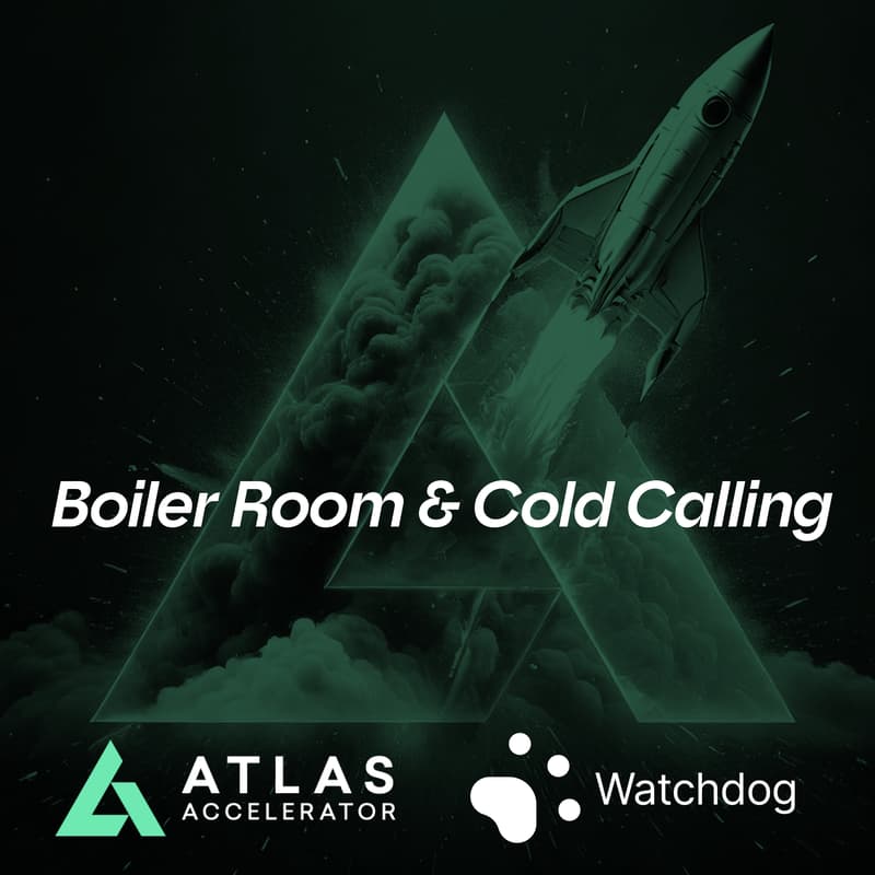 Cover Image for Atlas Accelerator x Watchdog: Boiler Room & Cold Calling Session