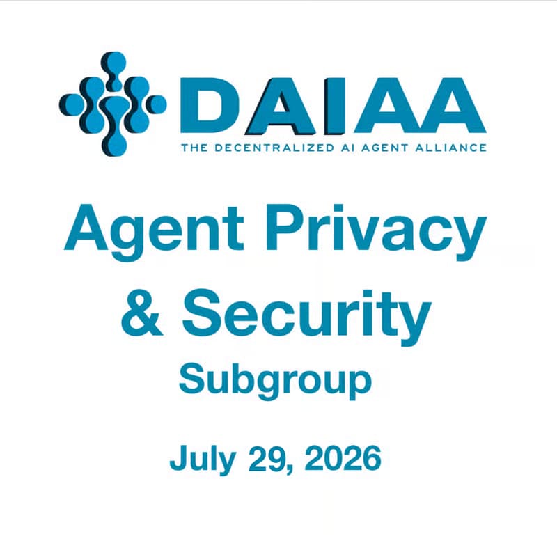 Cover Image for DAIAA Agent Privacy & Security Subgoup Meeting #3