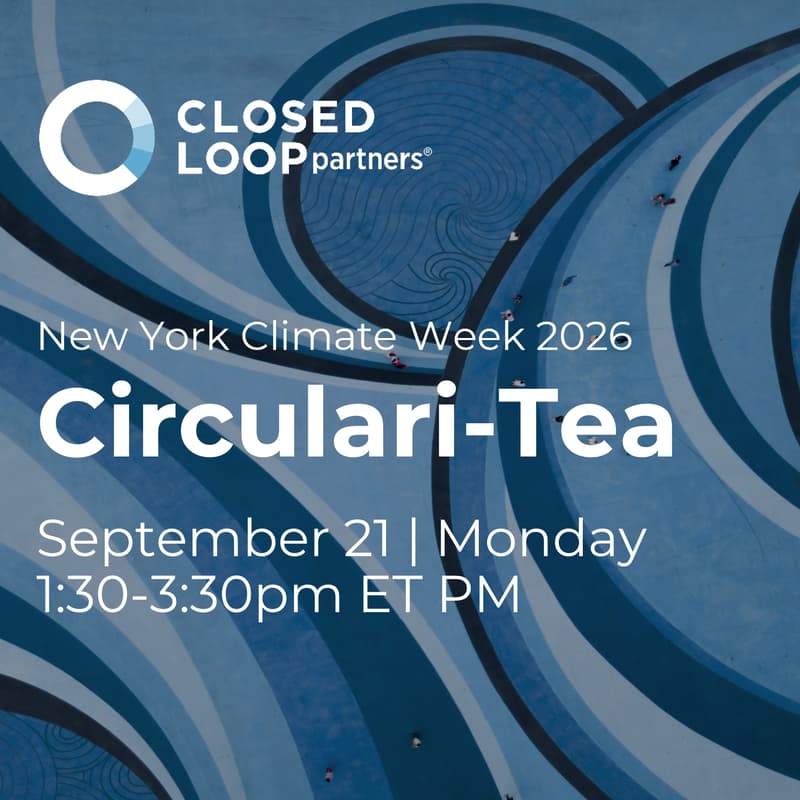 Cover Image for Circulari-Tea with Closed Loop Partners