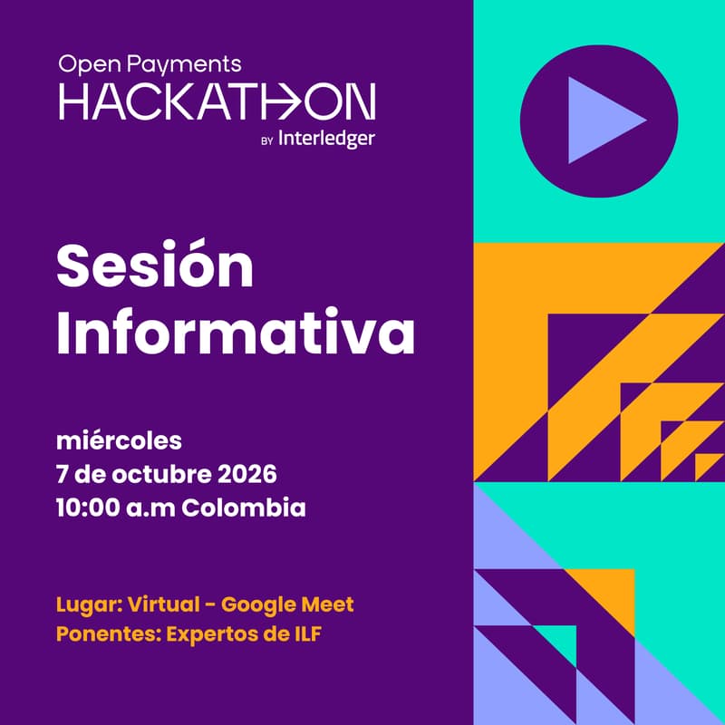 Cover Image for AMA - Sesión Informativa Open Payments Hackathon by Interledger
