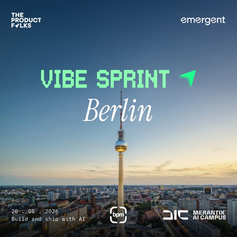 Cover Image for AI Vibe Sprint Berlin - The Product Folks x Emergent