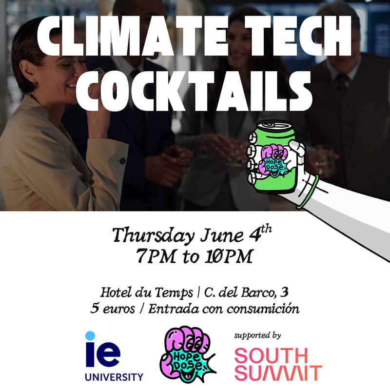 Cover Image for Hope Dose x IE x Climate Cocktails @ South Summit Madrid 2026