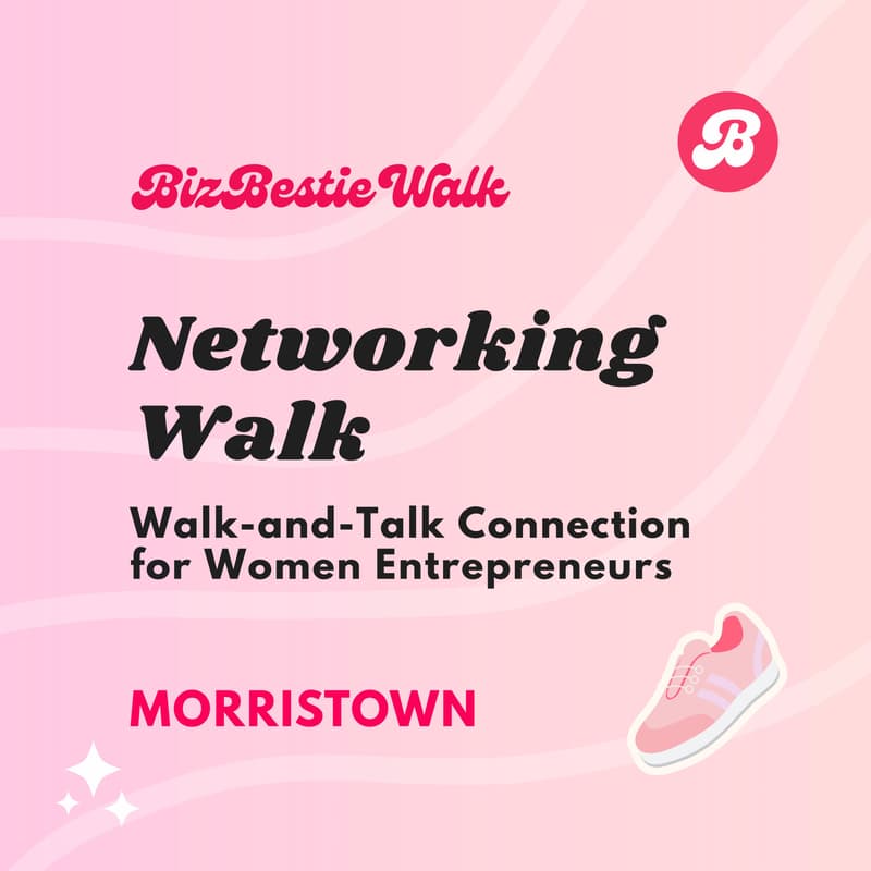 Cover Image for Networking Walk ✦ Morristown ✦ Just Jersey
