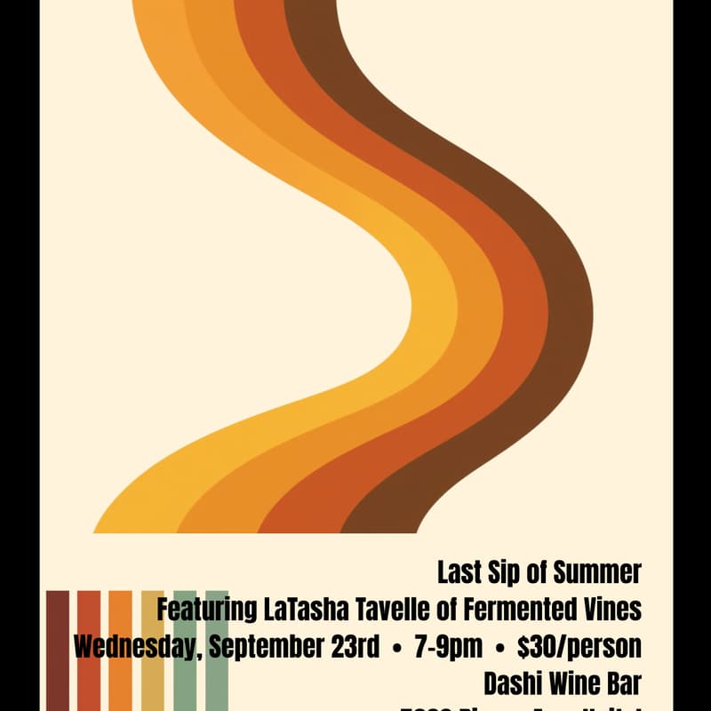 Cover Image for Last Sip of Summer Wine Tasting with Fermented Vines!