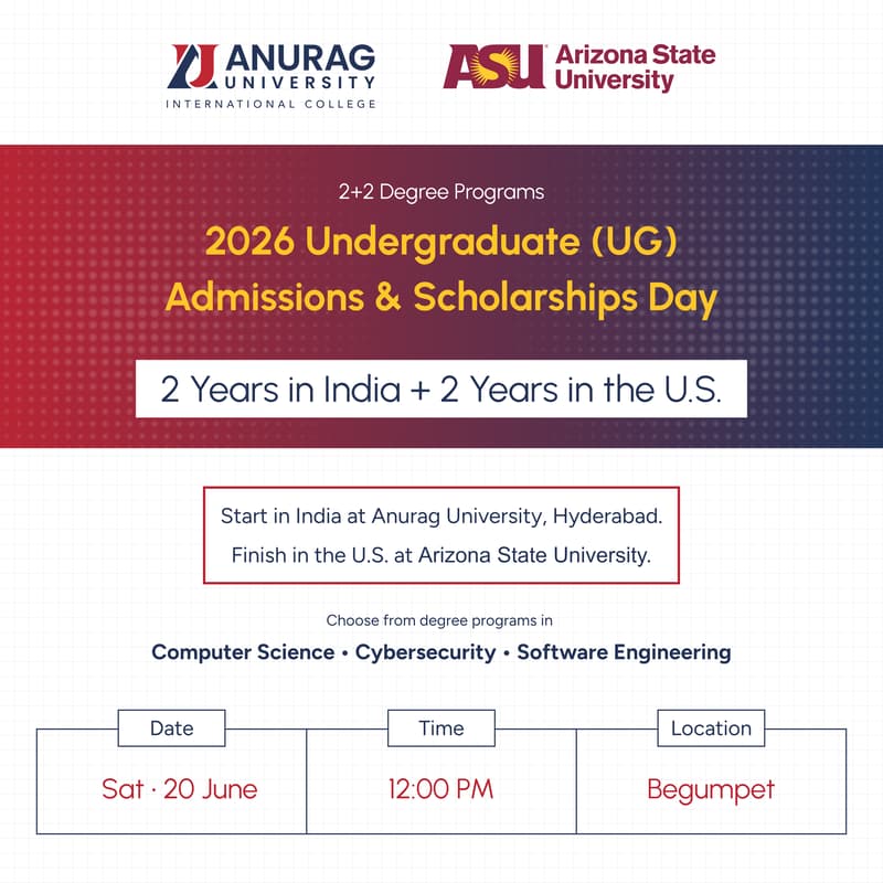 Cover Image for Anurag University 2026 Admissions & Scholarships Day • UG Degree Programs in Computer Science • Study 2 Years in India + 2 Years in the U.S.