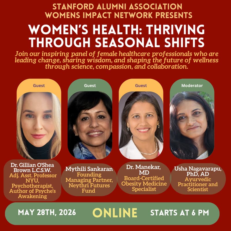 Cover Image for Stanford Alumni Association, Woman's Impact Network Presents: Women’s Health: Thriving Through Seasonal Shifts